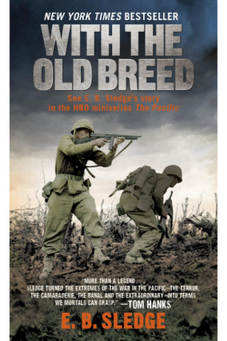 With the Old Breed: At Peleliu and Okinawa